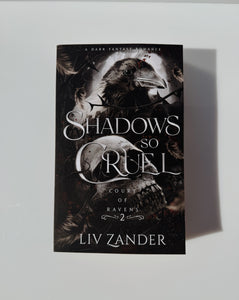 Shadows So Cruel